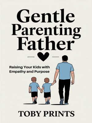 cover image of Gentle Parenting Father